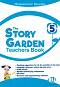 The Story Garden - ���� 5 (A2.1): ����������� �� ������� �� ��������� ���� - Mariagrazia Bertarini, Martha Huber - ����� �� �������