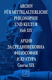 Archiv für mittelalterliche Philosophie und Kultur - Heft XIX ����� �� ������������� ��������� � ������� - ������ XIX - 