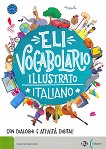 Vocabolario illustrato Italiano -  A1 - A2:      - 