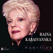 Raina Kabaivanska - 