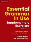 Essential Grammar in Use: Supplementary Exercises - Fourth Edition ���� A1 - B1: ���������� �� ��������� ��������� + �������� - 