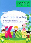 First Steps in Writing     - 