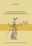 Zur Vorgeschichte der Philosophischen Hermeneutik - 