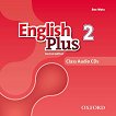 English Plus - ���� 2: 3 CD � �������������� �� ��������� ���� Second Edition - 