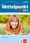 Mittelpunkt neu - B2.2: 2 CD � �������������� �� ������ ���� - 