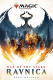 Magic The Gathering - book 1: War Of The Spark Ravnica - 