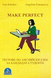 Make Perfect:      - - 
