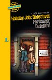Krimis fur Kids: Ferienjob. Detektiv! - 