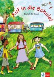 Auf in die Schule!: �������� �� ������ ���� �� ���� - 