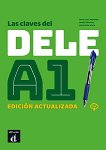Las claves del DELE - ���� A1: ������ �������� �� �������� ���� - 