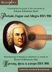 ������, ���� � ������ BWV 998 Prelude, Fugue and Allegro BWV 998 - 