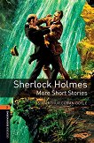 Oxford Bookworms Library - ���� 2 (A2/B1): Sherlock Holmes. More Short Stories - 