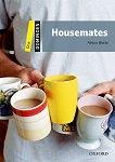 Dominoes -  1 (A1/A2): Housemates - 