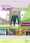 Ready for Planet English -  Upper Intermediate (B2):      - 