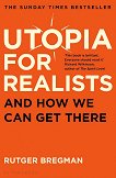 Utopia for Realists - 