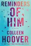 Reminders of Him - 