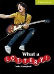 Cambridge English Readers - ���� Starter/Beginner What a Lottery! - 