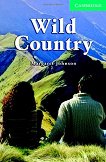 Cambridge English Readers - ���� 3: Lower/Intermediate Wild Country - 