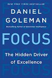 Focus. The Hidden Drive of Exellence - 