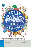 Vocabulaire illustre Francais -  A1 - A2:      - 