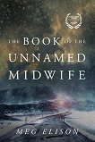 The Book of the Unnamed Midwife (��������� �������) - 