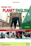 Ready for Planet English -  Intermediate (B1 - B1+):  A    Split Edition - 